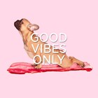 good vibes only yoga hond